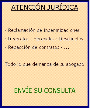 Cuadro de texto: GESTI�N DE RECOBROS

Para reclamaciones de cantidad

Letras de cambio, cheque, pagar�s
u otra deuda documentada

Cobre lo que le deben
sin pagos iniciales

Intimaci�n + Monitorio o cambiario


INF�RMESE
